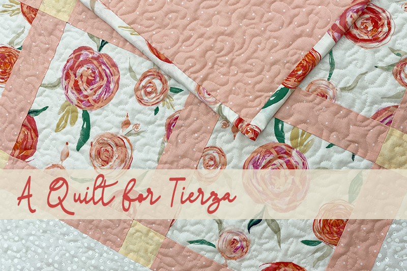 A Quilt for Tierza
